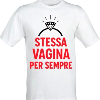 Maglietta Addio al Celibato con Testo Divertente Regalo Originale per Futuro Sposo e Festa tra Amici Feste di Compleanno Articoli Divertenti Stessa vagina per sempre